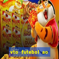 vto futebol ao vivo biz